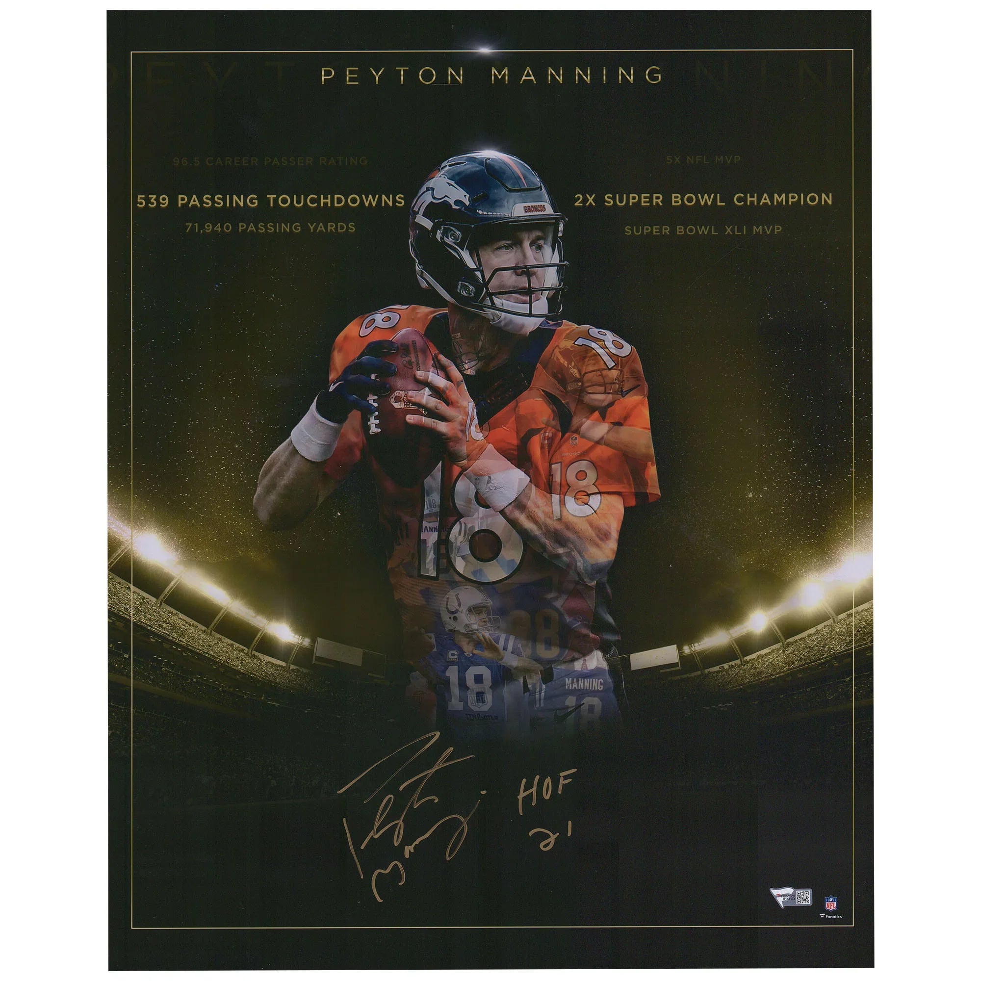 Peyton Manning Denver Broncos Autographed 16" x 20" Golden Years Career Achievements Photograph with "HOF 21" Inscription - Fanatics Authentic Certified
