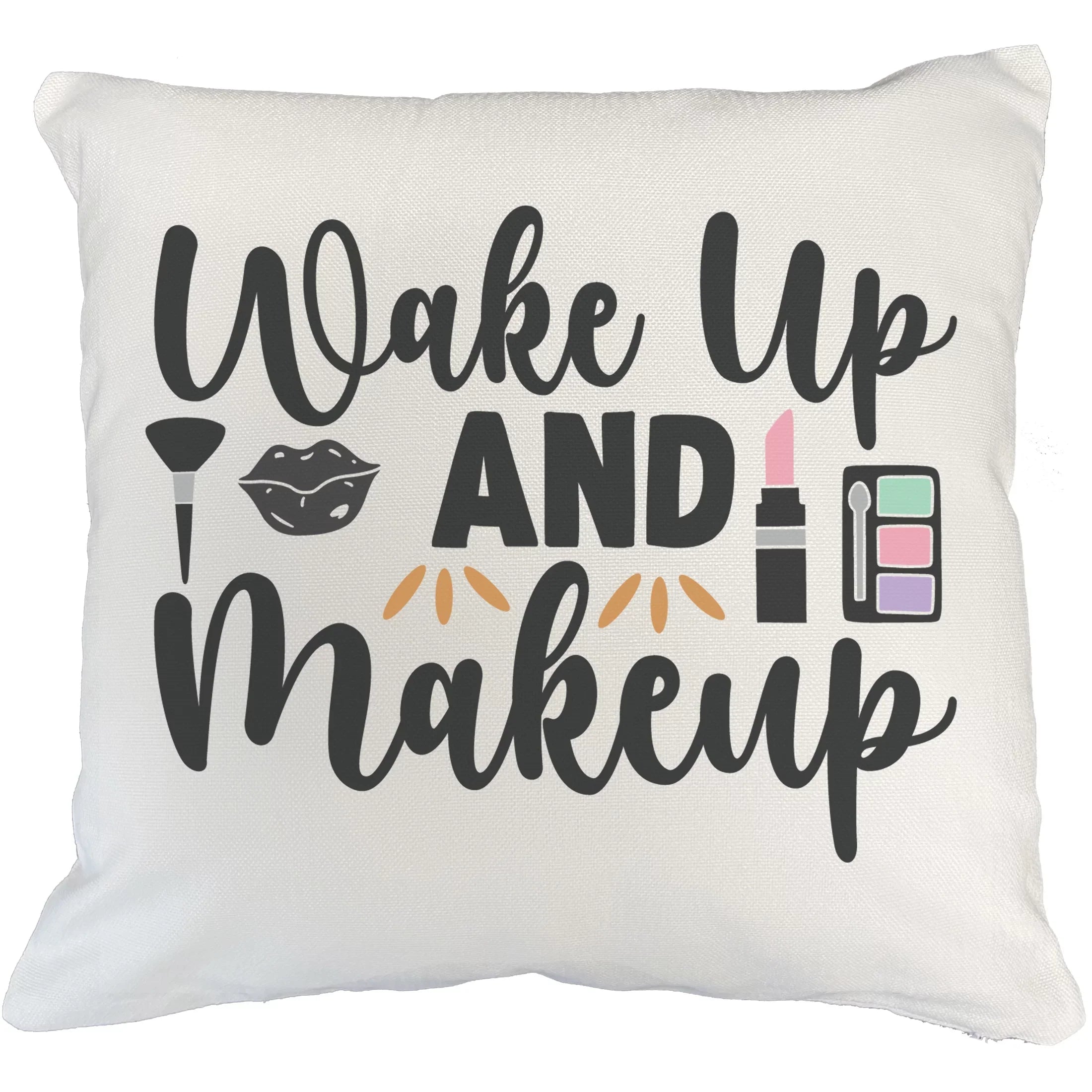 Wake up & Makeup w/ Powder Brush, Lip, Pink Lipstick & Eyeshadow Palette Design - Beauty Themed Merch for Makeup Artist or Cosmetologist, Gift for Makeup Lovers, Pillow Cover, Ivory 20X20 IN