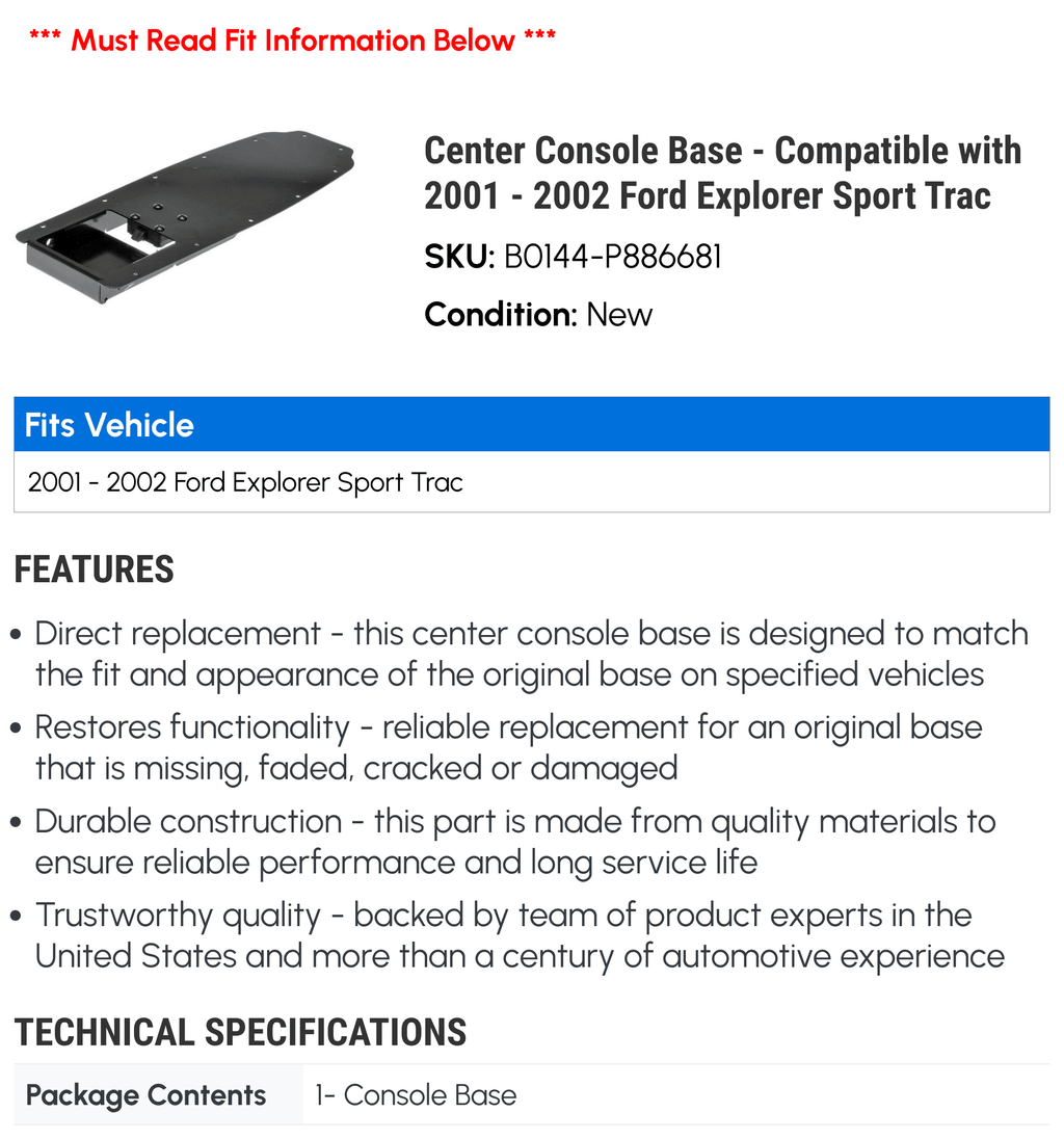 Center Console Base - Compatible with 2001 - 2002 Ford Explorer Sizeport Trac